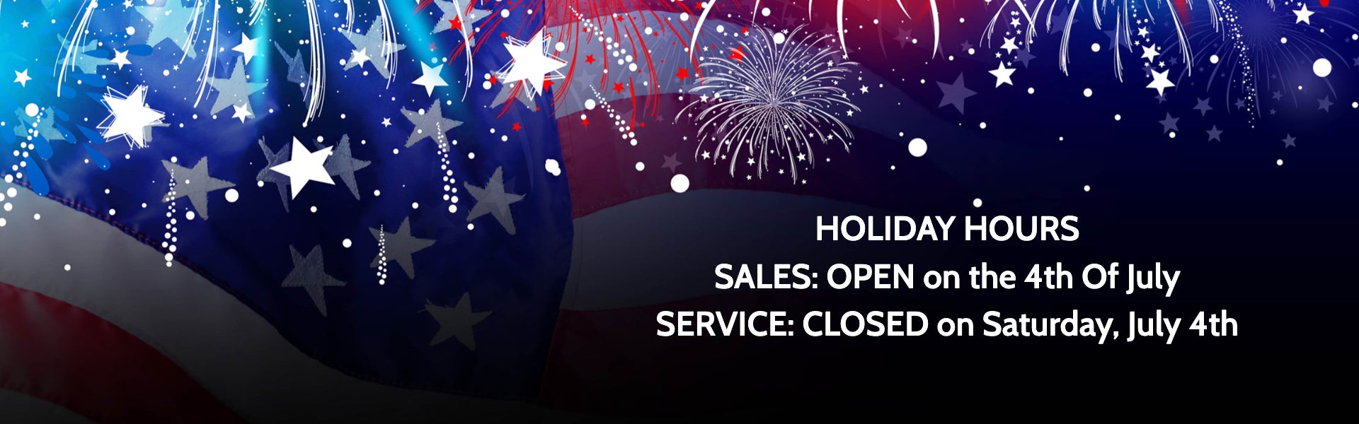 4th of July Hours